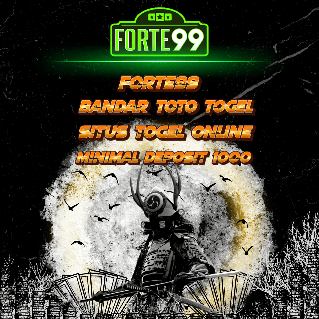 FORTE99 🔛 Bandar Toto Togel Terpercaya dan Situs Togel Online Deposit 1000